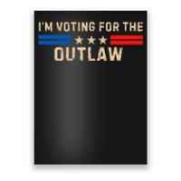 IM Voting For The Outlaw 2024 Cool Poster