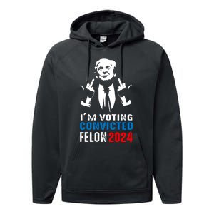 IM Voting For The Convicted Felon 2024 Funny Trump Performance Fleece Hoodie