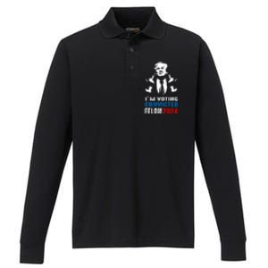 IM Voting For The Convicted Felon 2024 Funny Trump Performance Long Sleeve Polo