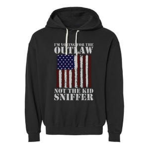 Im Voting For The Outlaw Not The Sniffer July 4th Flag Garment-Dyed Fleece Hoodie