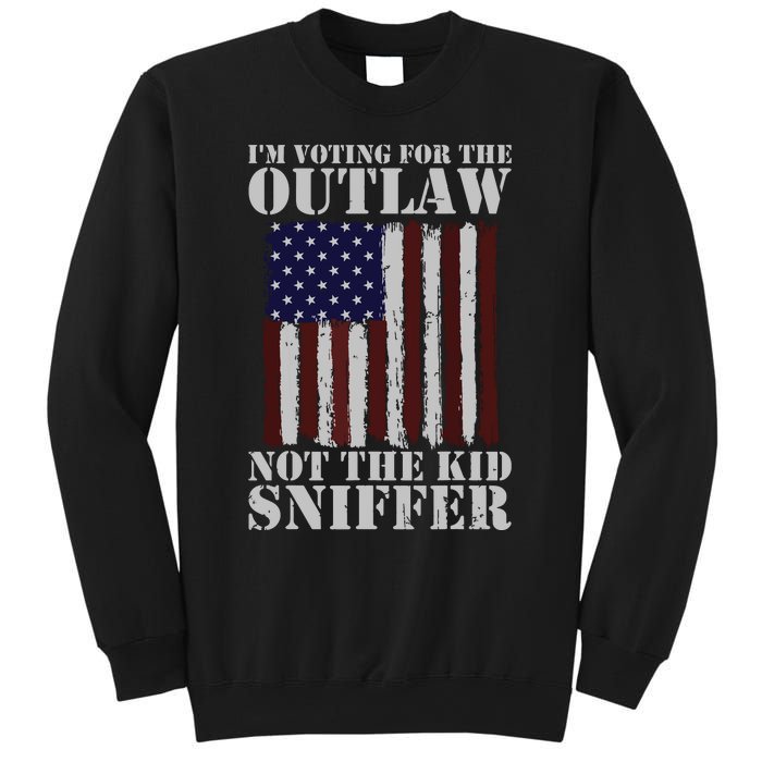 Im Voting For The Outlaw Not The Sniffer July 4th Flag Sweatshirt