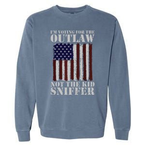 Im Voting For The Outlaw Not The Sniffer July 4th Flag Garment-Dyed Sweatshirt