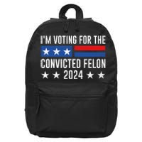 Im Voting Felon 2024 Voting For Felon Convicted Felon 16 in Basic Backpack