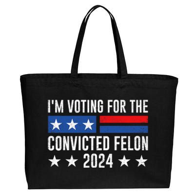 Im Voting Felon 2024 Voting For Felon Convicted Felon Cotton Canvas Jumbo Tote