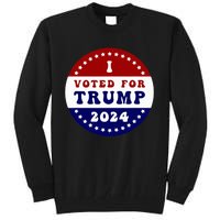 I Voted For President Trump In 2024 Inauguration Day 2025 Tall Sweatshirt