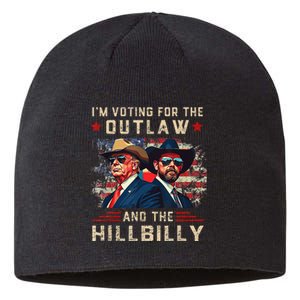 Im Voting For The Outlaw And The Hillbilly Trump Vance 2024 Sustainable Beanie