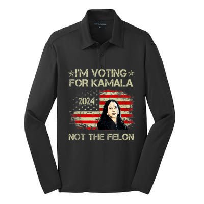 I’M Voting For Kamala 2024 Not The Felon Silk Touch Performance Long Sleeve Polo