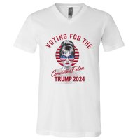 IM Voting For The Convicted Felon Trump 2024 V-Neck T-Shirt