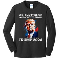 IM Voting For The Convicted Felon For President 2024 Kids Long Sleeve Shirt