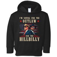 IM Voting For The Outlaw And The Hillbilly Trump Vance 2024 Toddler Hoodie