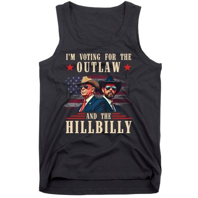 IM Voting For The Outlaw And The Hillbilly Trump Vance 2024 Tank Top