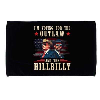 IM Voting For The Outlaw And The Hillbilly Trump Vance 2024 Microfiber Hand Towel