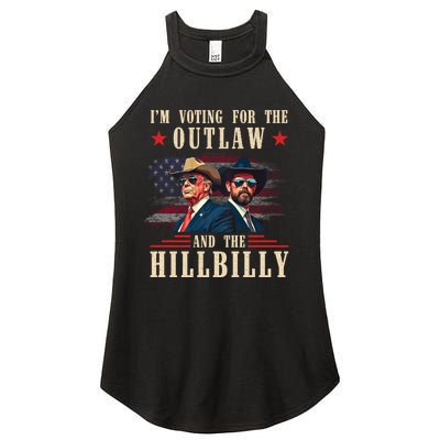 IM Voting For The Outlaw And The Hillbilly Trump Vance 2024 Women's Perfect Tri Rocker Tank