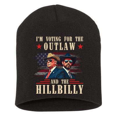 IM Voting For The Outlaw And The Hillbilly Trump Vance 2024 Short Acrylic Beanie