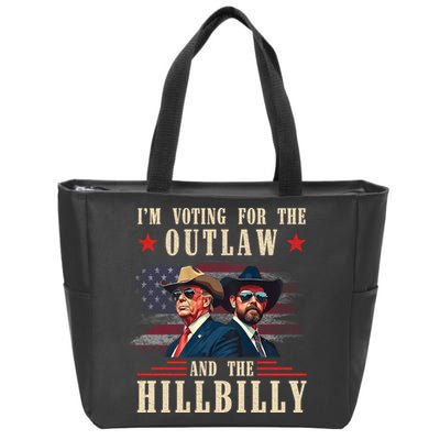 IM Voting For The Outlaw And The Hillbilly Trump Vance 2024 Zip Tote Bag
