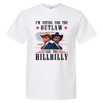 IM Voting For The Outlaw And The Hillbilly Trump Vance 2024 Garment-Dyed Heavyweight T-Shirt