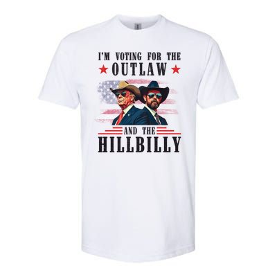 IM Voting For The Outlaw And The Hillbilly Trump Vance 2024 Softstyle CVC T-Shirt