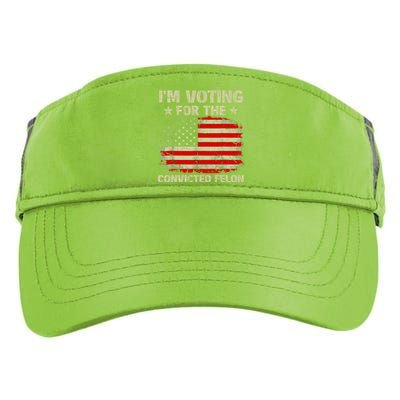 IM Voting For The Convicted Felon Us Flag Trump 2024 Adult Drive Performance Visor