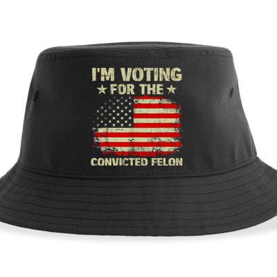 IM Voting For The Convicted Felon Us Flag Trump 2024 Sustainable Bucket Hat