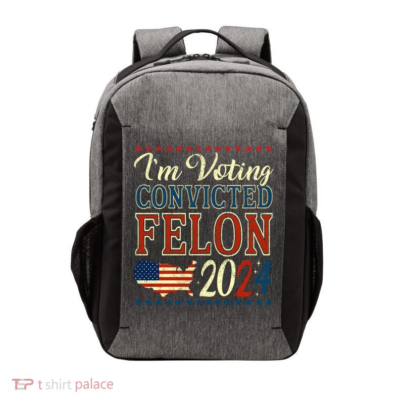 IM Voting For The Convicted Felon 2024 Vector Backpack