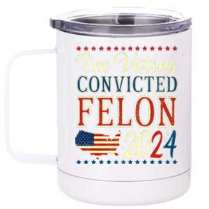 IM Voting For The Convicted Felon 2024 12 oz Stainless Steel Tumbler Cup