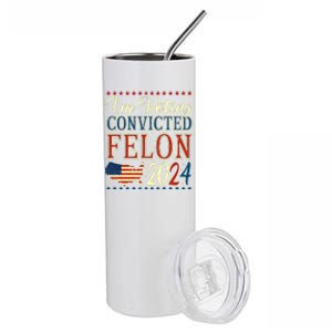 IM Voting For The Convicted Felon 2024 Stainless Steel Tumbler