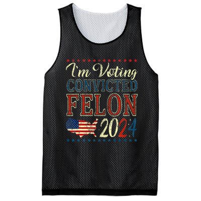 IM Voting For The Convicted Felon Funny Pro Trump 2024 Mesh Reversible Basketball Jersey Tank