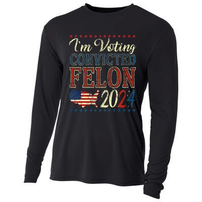 IM Voting For The Convicted Felon Funny Pro Trump 2024 Cooling Performance Long Sleeve Crew