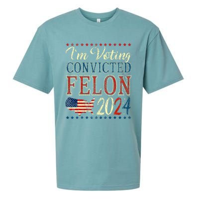 IM Voting For The Convicted Felon Funny Pro Trump 2024 Sueded Cloud Jersey T-Shirt