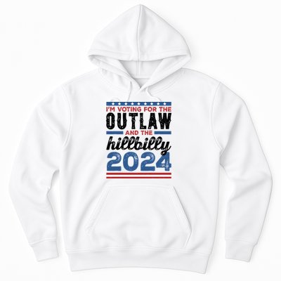 Im Voting For The Outlaw And The Hillbilly 2024 Vintage Election Hoodie