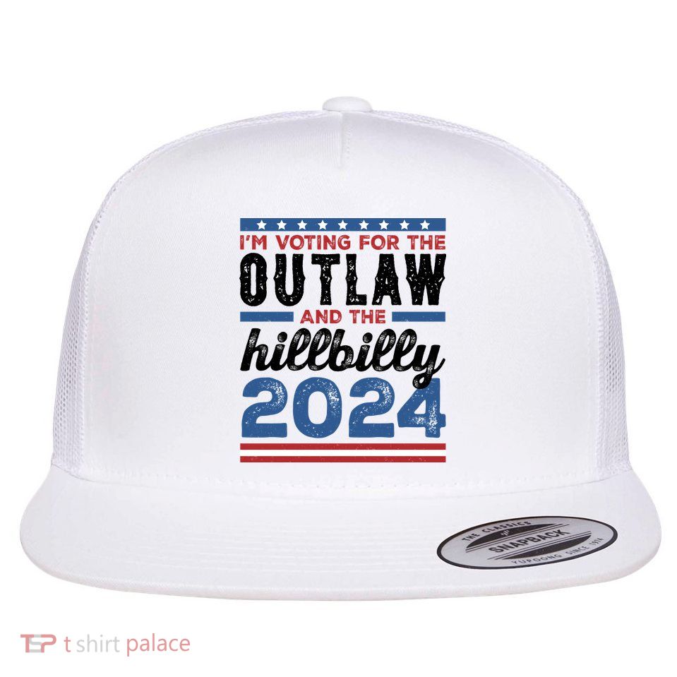 Im Voting For The Outlaw And The Hillbilly 2024 Vintage Election Flatbill Hat