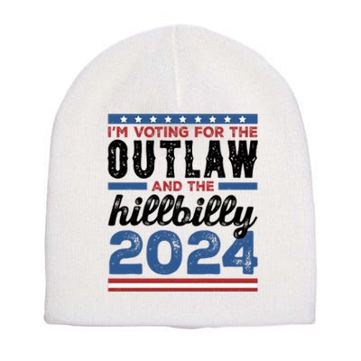 Im Voting For The Outlaw And The Hillbilly 2024 Vintage Election Short Acrylic Beanie