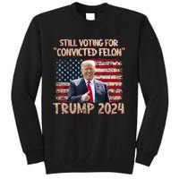 Im Voting For The Nonconvicted Felon Funny Pro Biden 2024 Tall Sweatshirt