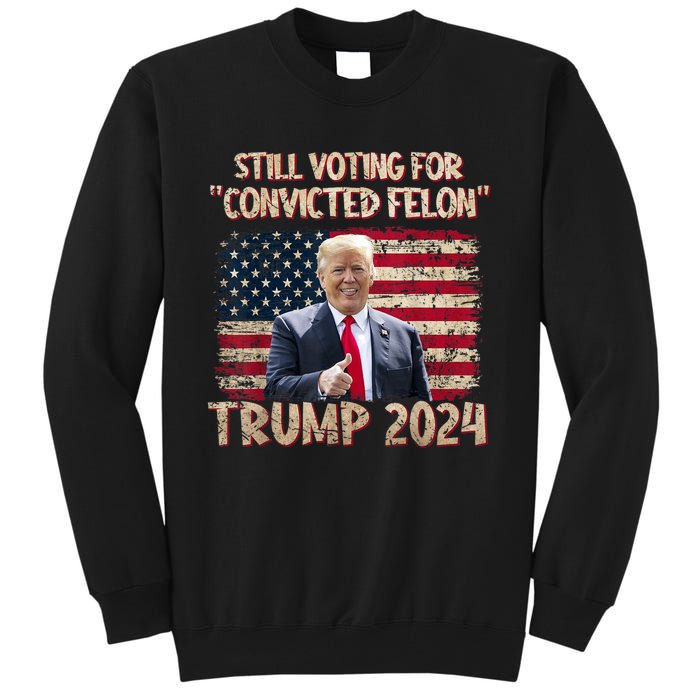 Im Voting For The Nonconvicted Felon Funny Pro Biden 2024 Tall Sweatshirt