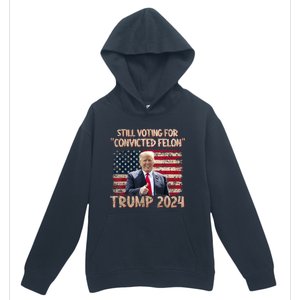 Im Voting For The Nonconvicted Felon Funny Pro Biden 2024 Urban Pullover Hoodie