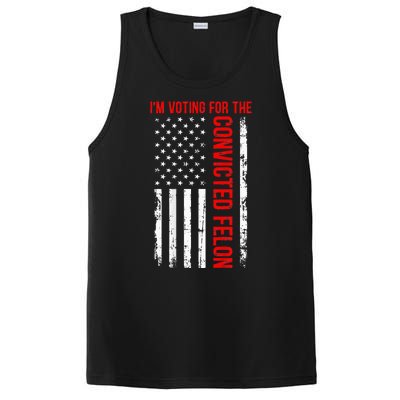 IM Voting For The Convicted Felon 2024 Usa Flag PosiCharge Competitor Tank