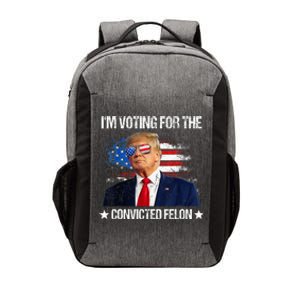 IM Voting For The Convicted Felon Funny Pro 2024 Vector Backpack