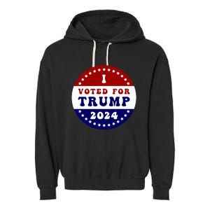 I Voted For President Trump In 2024 Inauguration Day 2025 Garment-Dyed Fleece Hoodie