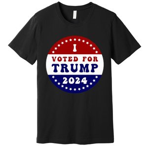 I Voted For President Trump In 2024 Inauguration Day 2025 Premium T-Shirt