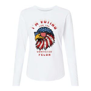 IM Voting For The Convicted Felon Funny Pro Trump 2024 Womens Cotton Relaxed Long Sleeve T-Shirt