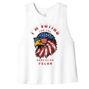 IM Voting For The Convicted Felon Funny Pro Trump 2024 Women's Racerback Cropped Tank