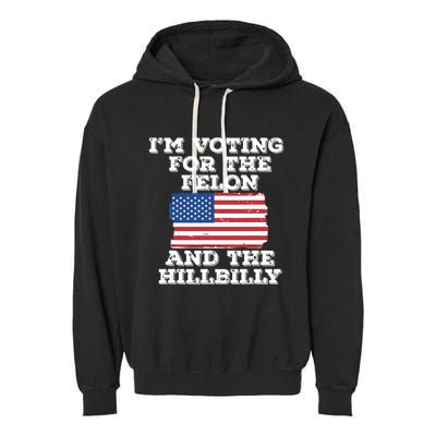 Im Voting For The Felon The Hillbilly 2024 Pro Trump Meme Garment-Dyed Fleece Hoodie