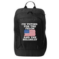 Im Voting For The Felon The Hillbilly 2024 Pro Trump Meme City Backpack
