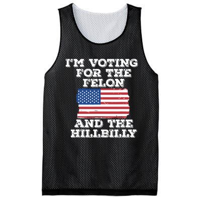 Im Voting For The Felon The Hillbilly 2024 Pro Trump Meme Mesh Reversible Basketball Jersey Tank