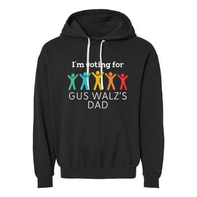 Im Voting For Gus Walz Dad Harris Walz 2024 Garment-Dyed Fleece Hoodie