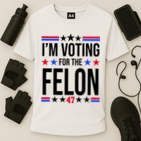 Im Voting For The Convicted Felon 47 Pro Trump Cooling Performance Crew T-Shirt