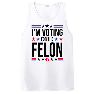 Im Voting For The Convicted Felon 47 Pro Trump PosiCharge Competitor Tank