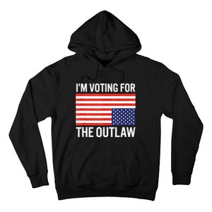 IM Voting For The Outlaw Hoodie