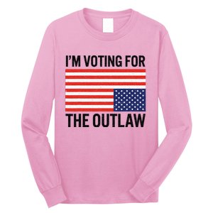 IM Voting For The Outlaw Long Sleeve Shirt