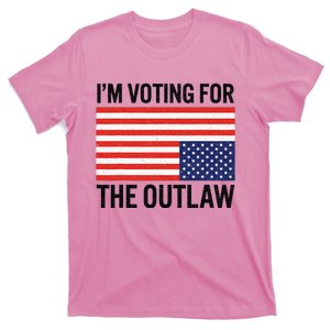 IM Voting For The Outlaw T-Shirt